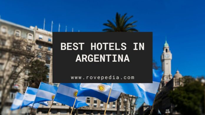 best-hotels-in-argentina