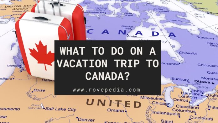 vacation-trip-to-canada