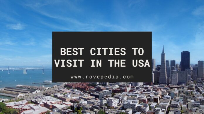 best-cities-to-visit-in-the-usa