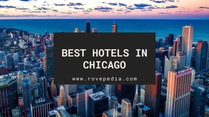 Best hotels in Chicago